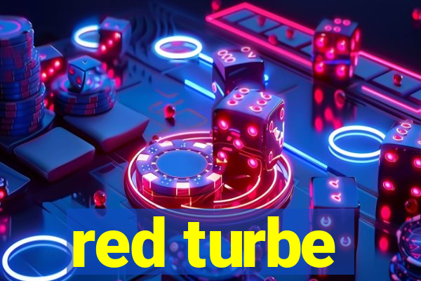 red turbe